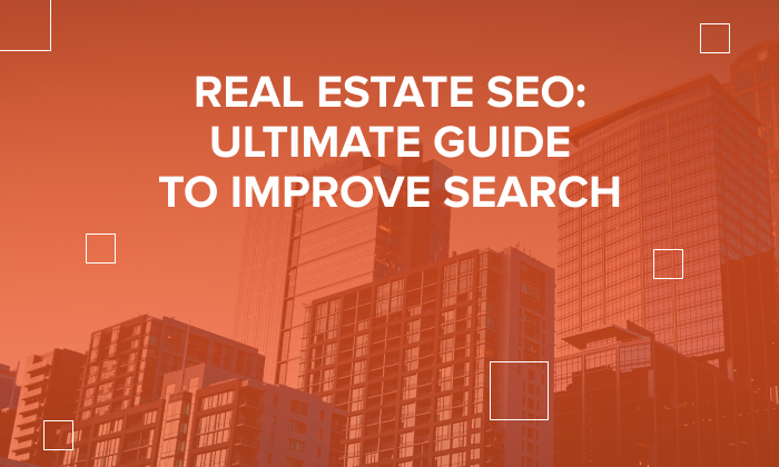 Real Estate SEO: Ultimate Guide to Improve Search - Neil Patel