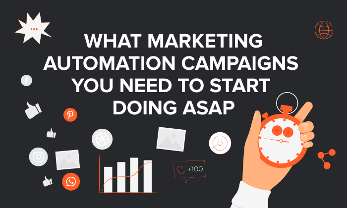 Graphic saying: What Marketing Automations You Need To Start Doing ASAP