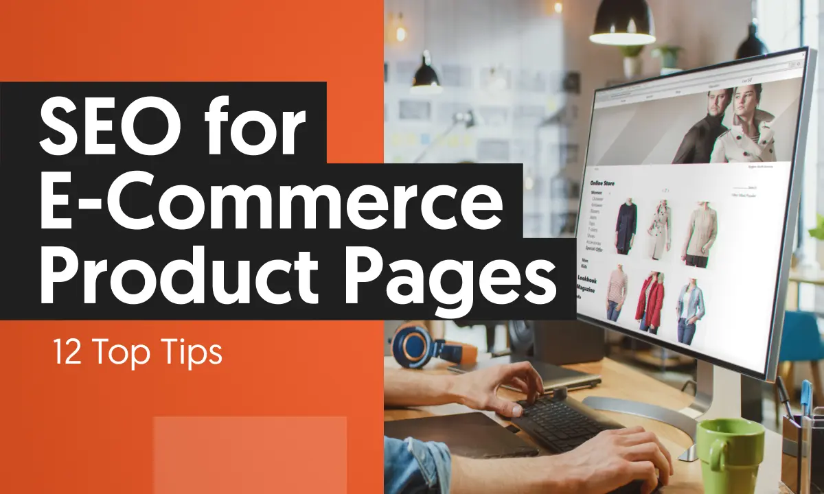 SEO for Ecommerce Product Pages: How to Improve Page Load Speed