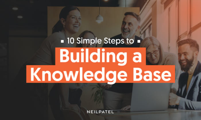 A graphic saying "10 Simple Steps To Building A Knowledge Base"