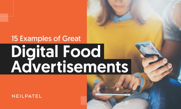 A graphic saying: "15 Examples of Great Digital Food Advertisments."