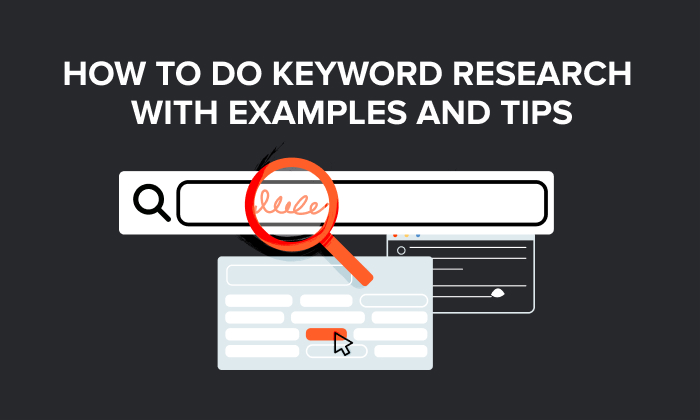 A graphic saying: How To Do Keyword Research with Examples and Tips