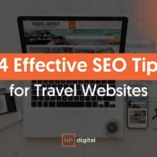  14 Effective SEO Tips for Travel Websites