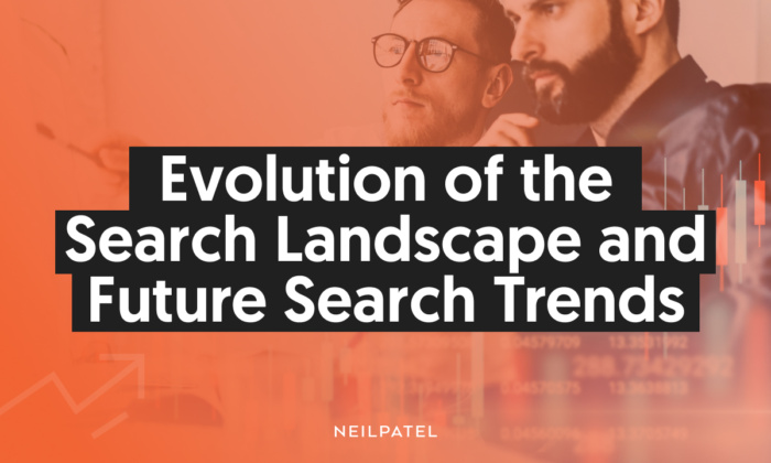 A graphic saying "Evolution of the Search Landscape and Future Search Trends"
