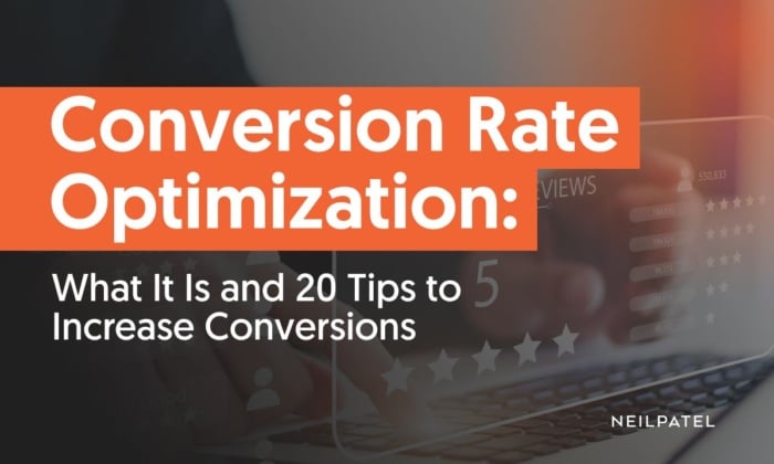 A graphic saying: Conversion Rate Optimization: What It Is and 20 Tips To Increase Conversions