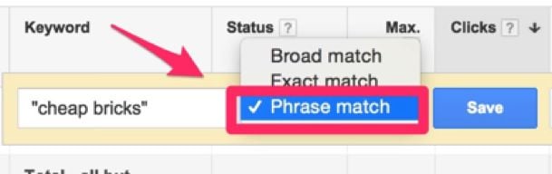 Setting a keyword to phrase match in Google Ads.