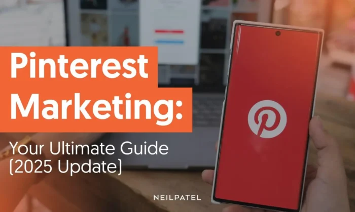 A graphic that says "Pinterest Marketing: Your Ultimate Guide (2025 Update)."