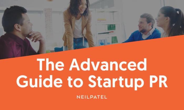 A graphic saying: "The Advanced Guide to Startup PR"