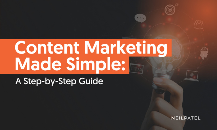 A graphic saying Content Marketing Made Simple: A Step-by-Step Guide.