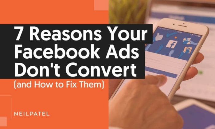 A graphic saying 7 Reasons Your Facebook Ads Don't Convert (and how to fix them)