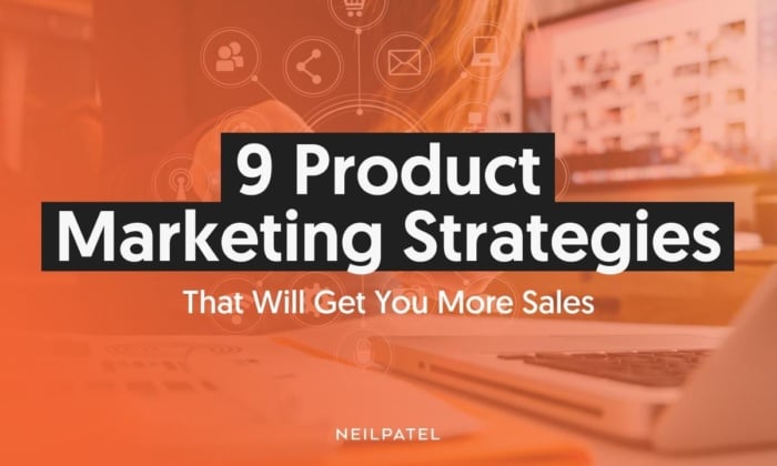 9 product marketing strategies.