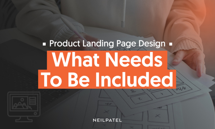 A graphic saying "Product Landing Page Design," What Needs To Be Included."