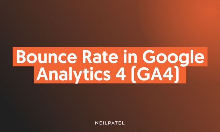 Bounce Rate In GA4: A [Simple] Guide To GA4 Bounce Rates