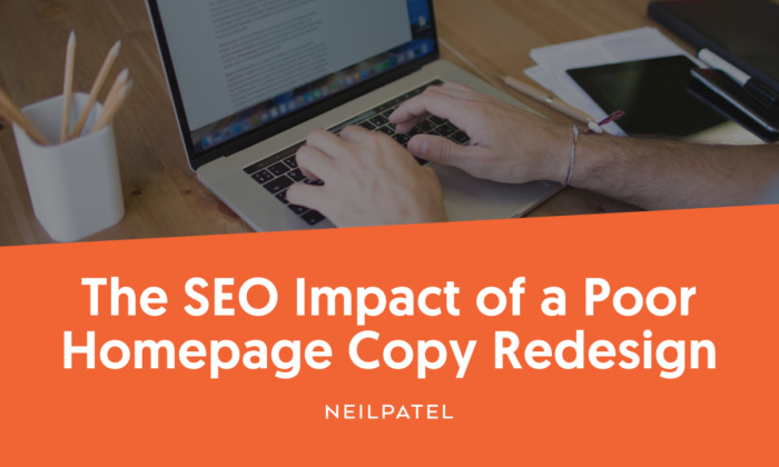 A graphic saying "The SEO impact of a Poor Homepage Copy Redesign