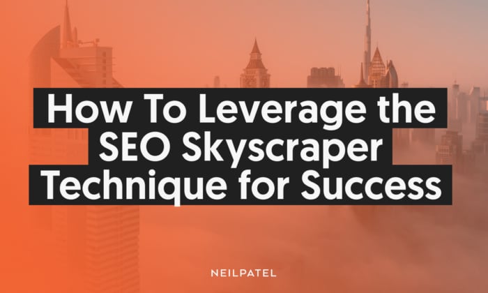 A graphic saying "How To Leverage The SEO Skyscraper Technique For Success"
