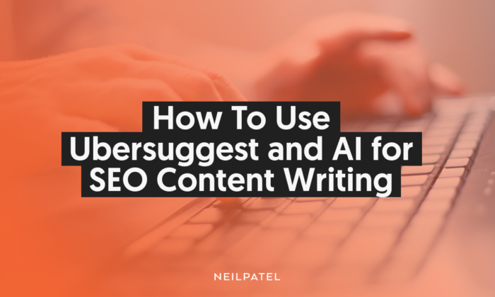 How to Use Ubersuggest and AI for SEO Content Writing