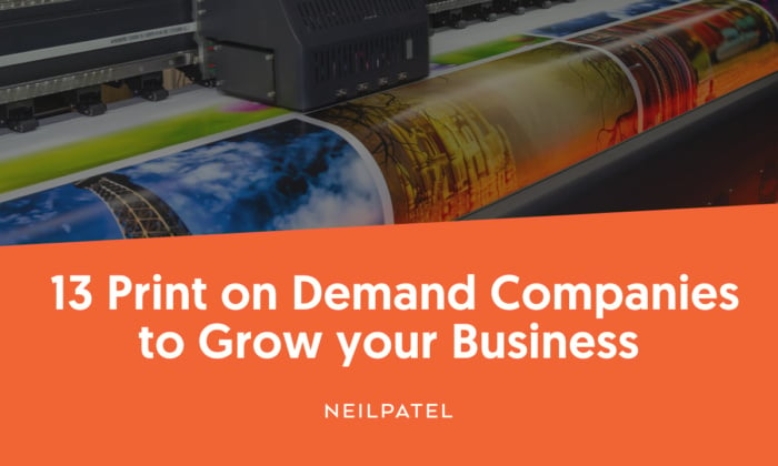 A graphic saying "13 Print on Demand Companies to Grow Your Business."