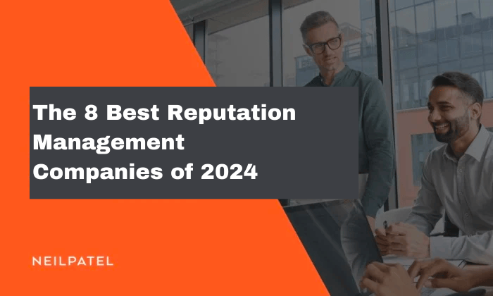 The 8 best reputation management companies of 2024. 