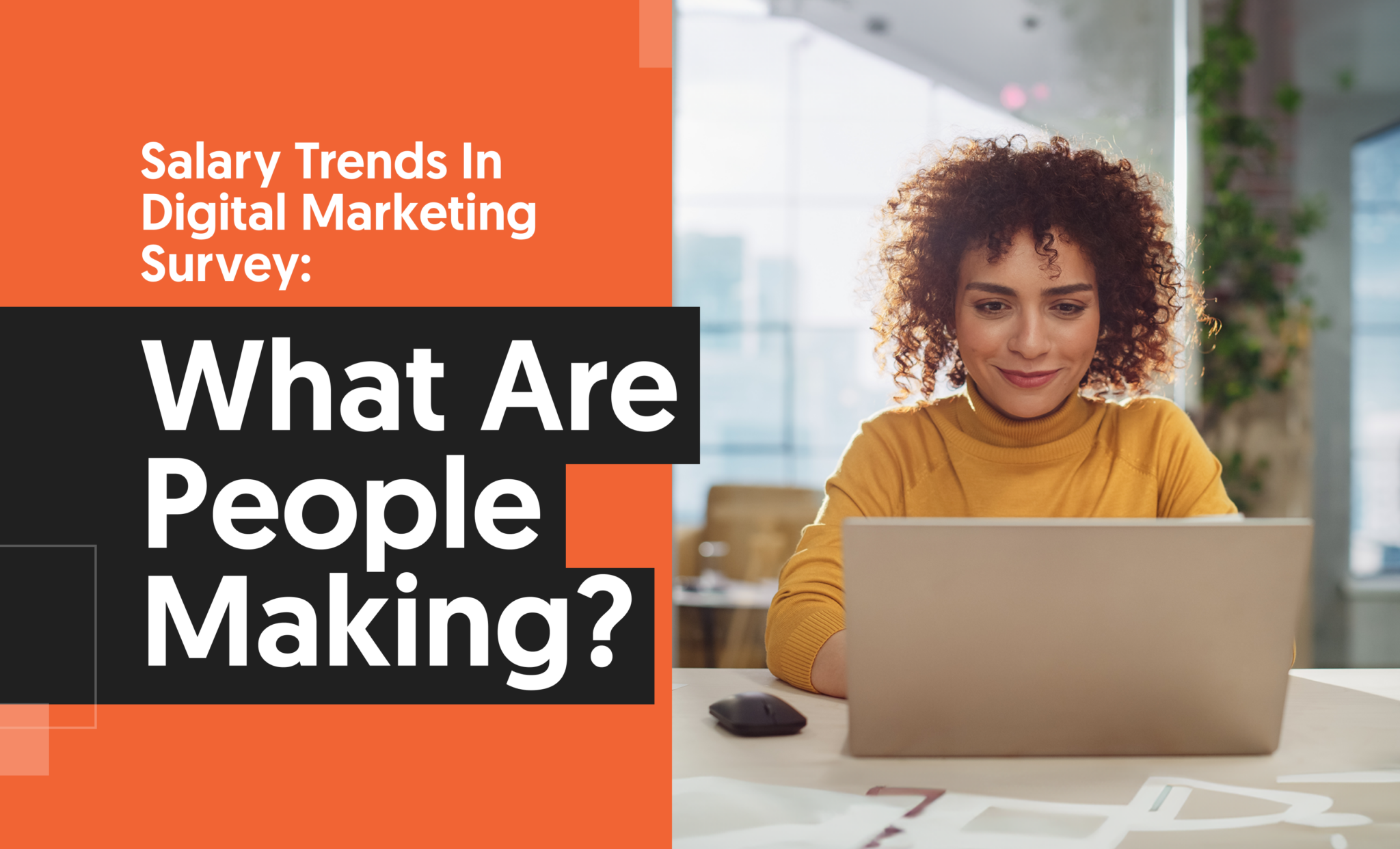 Digital Marketing Salary Trends What Are People Making?