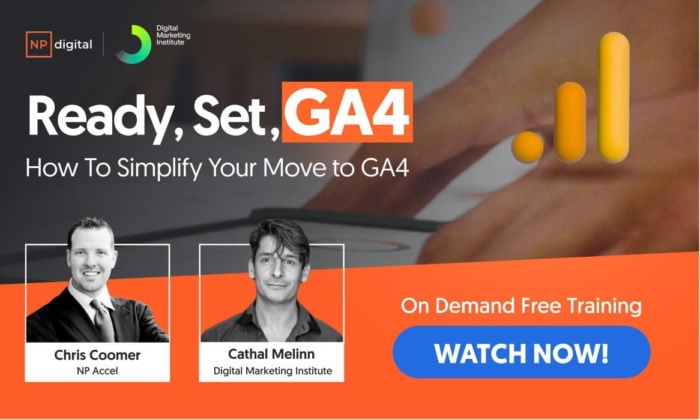 A graphic sharing details of the Ready Set, GA4 webinar from NP Digital.