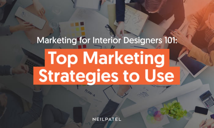 A graphic saying "Marketing For Interior Designers 101: Top Marketing Strategies to You."