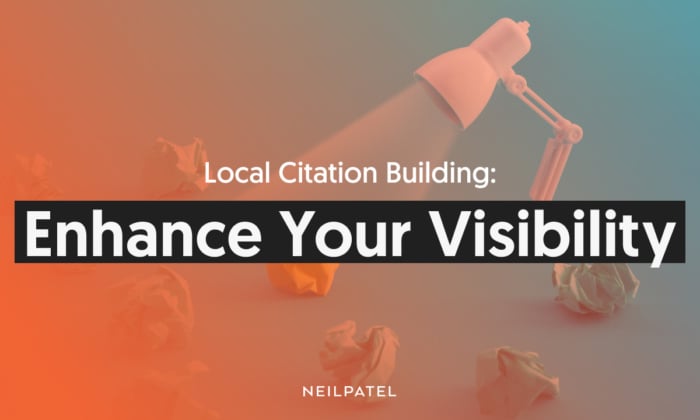 A graphic saying "Local CitatIon Building: Enhance Your Visibility"