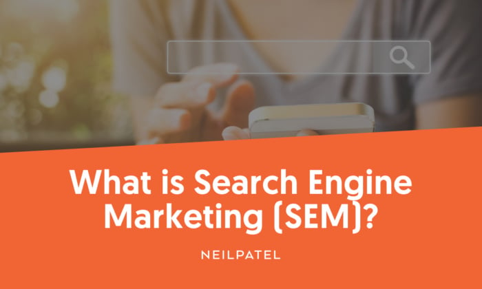 A graphic that says: What Is Search Engine Marketing (SEM)