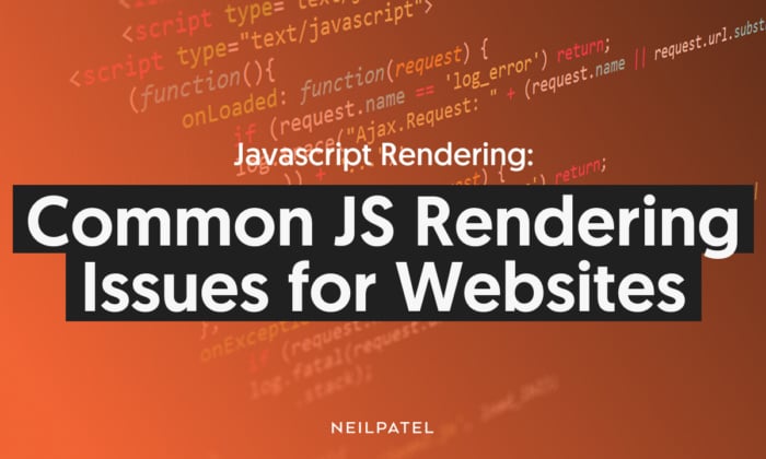 A graphic saying: JavaScript Rendering: Common JS Rendering Issues for Websites