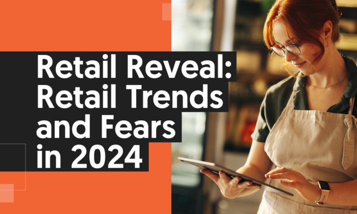 title text "retail trends and fears in 2024" over image of woman with tablet