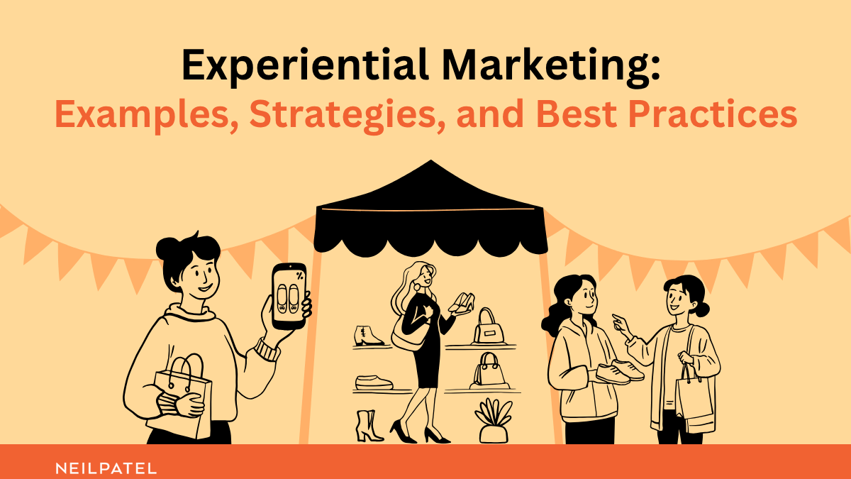 Experiential Marketing: Examples, Strategies, and Best Practices