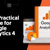 The Practical Guide to Google Analytics 4