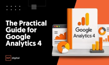 A graphic that says The Practical Guide for Google Analytics 4