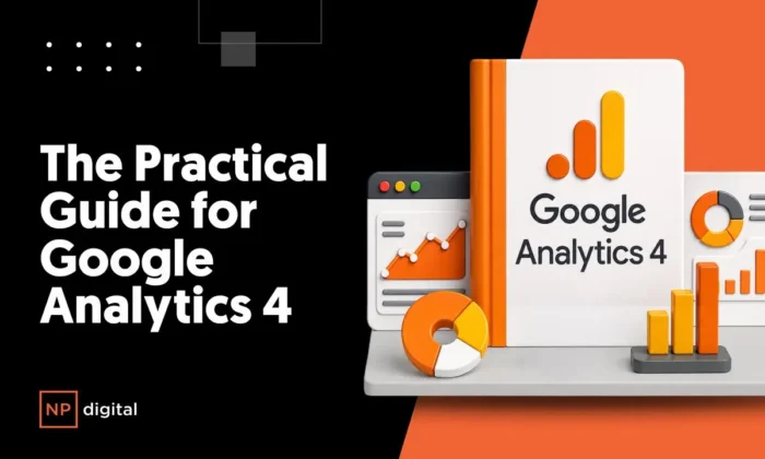 A graphic that says The Practical Guide for Google Analytics 4
