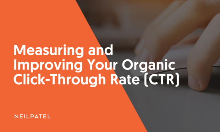 A graphic saying "Measuring and Improving Your Organic Click-Through Rate (CTR)