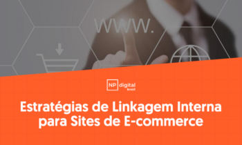 Estrategias-de-Linkagem-Interna-para-Sites-de-E-commerce