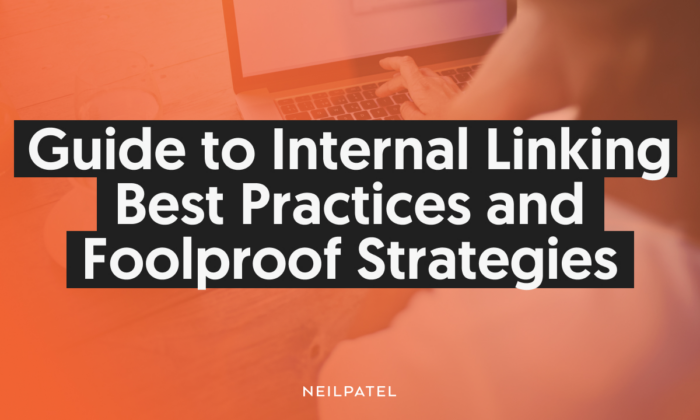 A graphic that says "Guide to Internal Linking Best Practices and Foolproof Strategies."