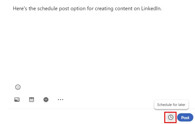 The schedule post option on Linkedin.