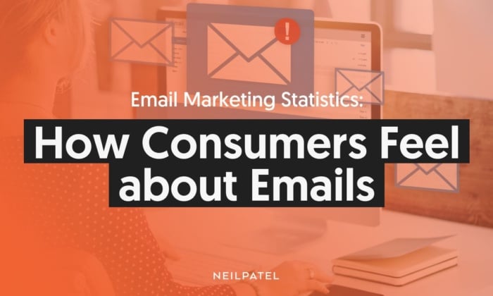 A graphic that says "Email Marketing Statistics: How Consumers Feel About Emails."