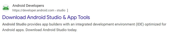 Android Developers’ Google result for their Studio & App tools uses the word “Download” in their title tag as a call-to-action.