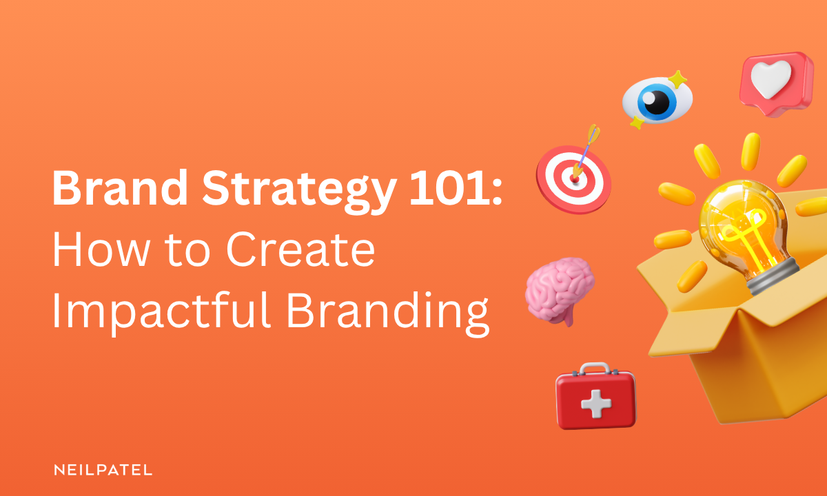 Brand Strategy 101: How to Create Impactful Branding