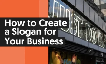 A graphic that says "How To Create A Slogan For Your Business
