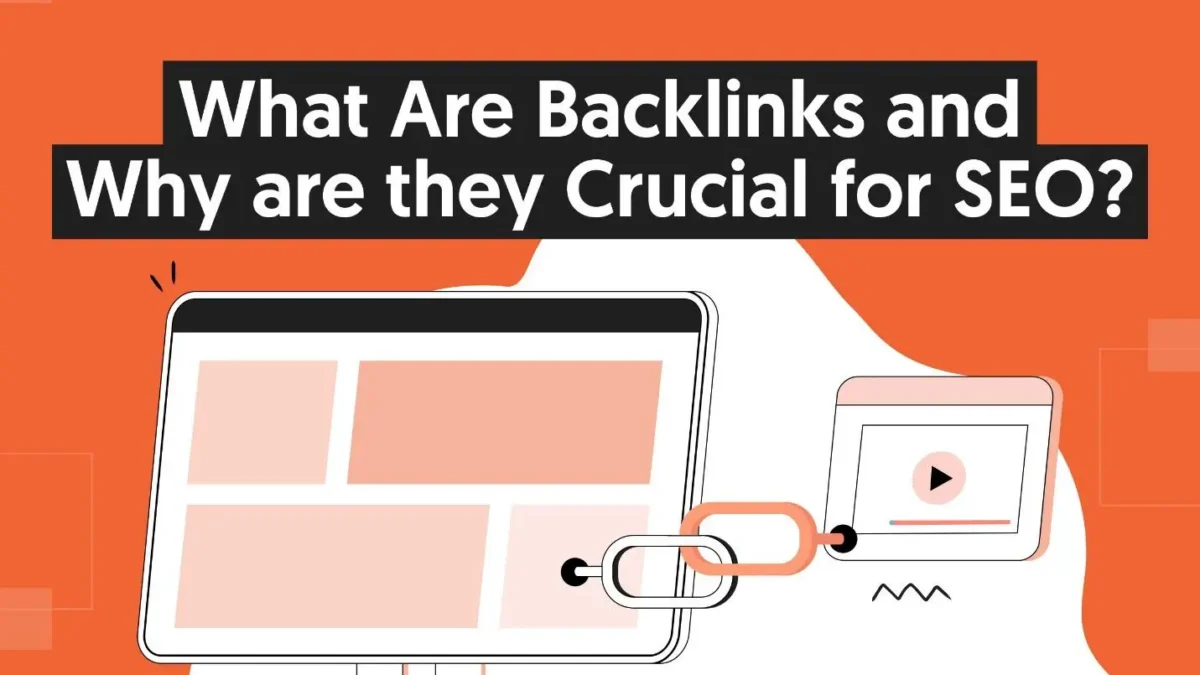 What Are Backlinks And Why Are They Important For Google
