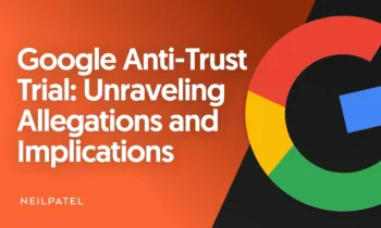 A graphic that says "Google Anti-Trust Trial: Unraveling Allegations and Implications.