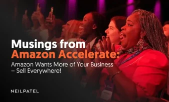 A graphic that says: Musings from Amazon Accelerate: Amazon Wants More if Your Business Sell Everywhere!