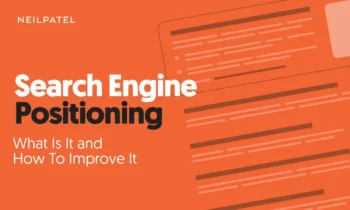 A graphic that says "Search Engine Positioning: What Is It and How To Improve It.