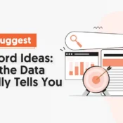Ubersuggest Keyword Ideas: What the Data Actually Tells You
