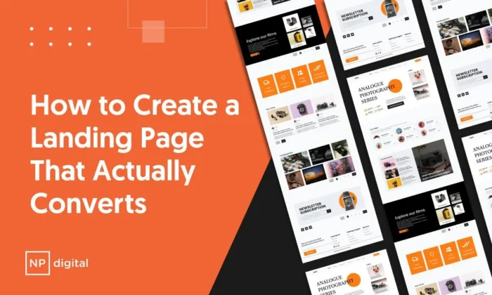  How to Create A Landing Page That Actually Converts