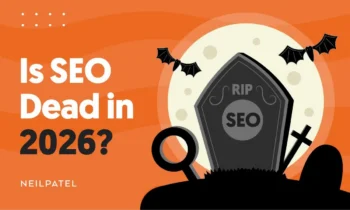 A graphic that says "Is SEO Dead in 2026?"