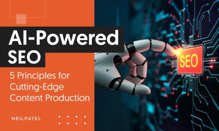 A graphic that says: AI-Powered SEO: 5 Principles for Cutting Edge Content Production.