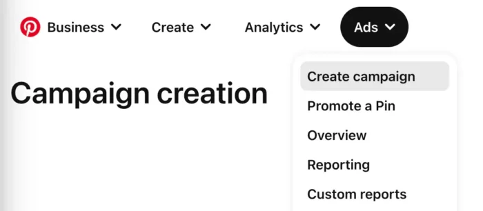 Creating a Pinterest Ad Campaign.